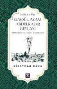 Gavsül Azam Abdülkadir Geylani Sultan-i Naz