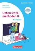 Praxisbuch Meyer, Unterrichtsmethoden II - Praxisband (17., komplett überarbeitete Neuauflage), Buch mit zwei didaktischen Landkarten