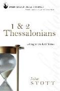 1 & 2 Thessalonians: Living in the End Times