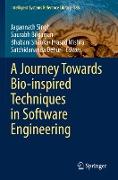 A Journey Towards Bio-inspired Techniques in Software Engineering