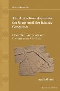 The Arabs from Alexander the Great until the Islamic Conquests
