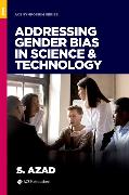 Addressing Gender Bias in Science & Technology