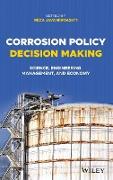 Corrosion Policy Decision Making