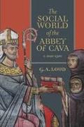 The Social World of the Abbey of Cava, C. 1020-1300