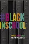 #Blackinschool
