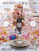 The Unqualified Hostess