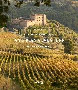 A Tuscan Adventure