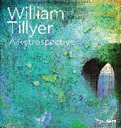 William Tillyer: A Retrospective