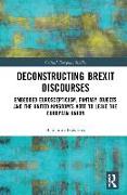 Deconstructing Brexit Discourses