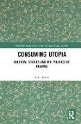 Consuming Utopia