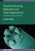 Superconducting Materials and Their Applications: An interdisciplinary approach