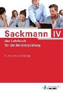 Sackmann 4 - das Lehrbuch für die Meisterprüfung