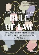 A Citizen¿s Guide to the Rule of Law