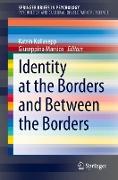 Identity at the Borders and Between the Borders