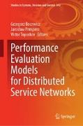 Performance Evaluation Models for Distributed Service Networks