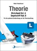 BoatDriver - Theoriebuch: Motorboot Kat. A / Segelschiff Kat. D