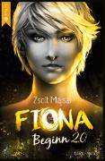 Fiona - Beginn 2.0