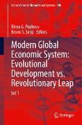 Modern Global Economic System: Evolutional Development vs. Revolutionary Leap