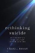 Rethinking Suicide