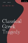 Classical Greek Tragedy