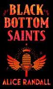 Black Bottom Saints