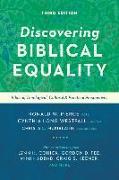 Discovering Biblical Equality: Biblical, Theological, Cultural, and Practical Perspectives
