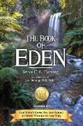 The Book of Eden: God Didn't Curse (or Adam) Eve or Limit Woman in Any Way
