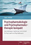 Psychopharmakologie und Psychopharmakotherapie kompakt