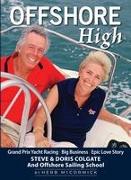 Offshore High: Steve and Doris Colgate and Offshore Sailing School