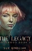 The Legacy: Large Print Hardcover Edition