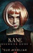 Kane: Large Print Hardcover Edition