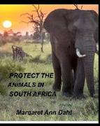 Protect the animals in South Africa