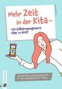 Mehr Zeit in der Kita – mit Selbstmanagement alles im Griff