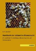 Handbuch der rationellen Bienenzucht