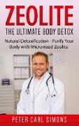 Zeolite - The Ultimate Body Detox