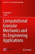 Computational Granular Mechanics and Its Engineering Applications