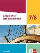 Geschichte und Geschehen 7/8. Schulbuch Klasse 7/8. Ausgabe Rheinland-Pfalz