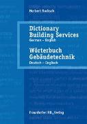 Wörterbuch Gebäudetechnik. Band 2 Deutsch - Englisch