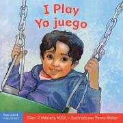 I Play / Yo Juego