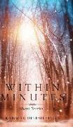 Within Minutes: Micro Stories