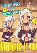 Farming Life in Another World Volume 4