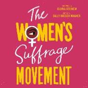 The Women's Suffrage Movement Lib/E