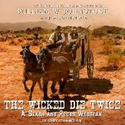 The Wicked Die Twice Lib/E