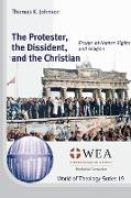 The Protester, the Dissident, and the Christian