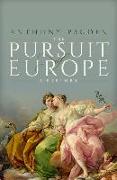 The Pursuit of Europe