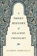 A Short History of Islamic Thought