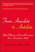 From Anecdote to Antidote: Medical Musings and Practical Prescriptions from a Humanitarian Healer