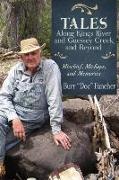 Tales Along Kings River and Guessey Creek and Beyond