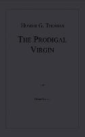 The Prodigal Virgin