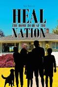 Heal the Home to Heal the Nation